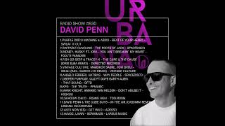 David Penn - Urbana Radio Show #630 [Continuous Mix] [10.02.24]