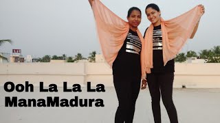 OOH LA LA LA- MANAMADURAI  DANCE COVER -Minsara Kanavu - ARR- Prabhu Deva- You Tuber- You tube music