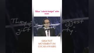 #Roberto Benigni wins osscar#for life is beautiful movie#best movement in oscars...
