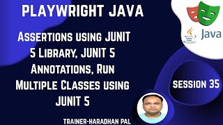 S#35: Playwright Assertions using JUNIT Library & JUNIT 5 Annotations - Playwright with Java #coding