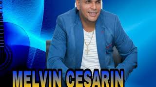 MELVIN CESARIN - HAZME EL AMOR