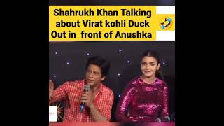 Shahrukh Khan Talking about Virat Kohli 's Duck Out in front of Anushka Sharma #sportstak #Shorts
