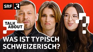 Was findet ihr uncool an der Schweiz? | Talkabout #20 – Schweiz | SRF 3