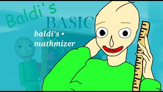 [소리MAD] Baldi's mathmizer