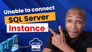 Unable to Connect to SQL Server Named Instance