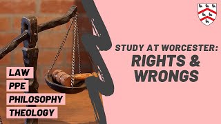 Rights and Wrongs at Worcester College | Oxford Open Days 2020