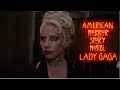 American Horror Story: Hotel - Lady Gaga - The Best (Part 2)