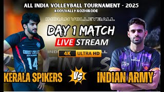 🔥Kerala Spikers Vs Indian Army | HD Live | Koduvally All India Tournament- 2024