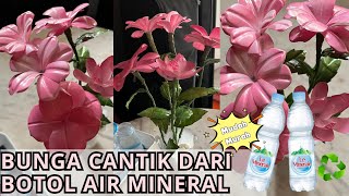 Bunga Cantik Dari Botol Bekas Air Mineral 