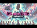 Summer Series ~ Jesus and the Essenes.