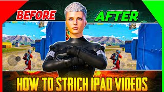 How To Stretch iPad Videos / iPad Gameplay Stretching Full Tutorial  PUBG | BGMI