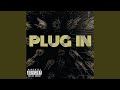 Plug in (feat. Mr. Muthafuckin' Exquire)