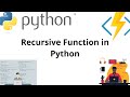 Recursive Function in Python | Python Tutorial | Learn Python