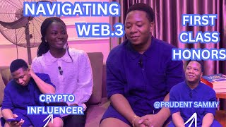 NAVIGATING WEB3 || TIFE’S CORNER|| CRYPTO INFLUENCER || FIRST CLASS HONORS || PRUDENT SAMMY