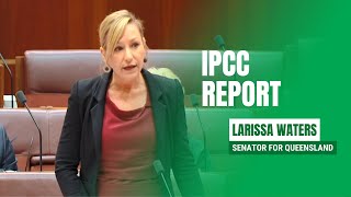 IPCC Report - Senator Larissa Waters