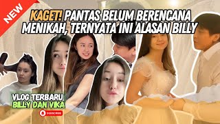 Billy dan Vika Terbaru Hari Ini, KAGET! Pantas Belum Berencana Menikah, Ternyata Ini Alasan Billy