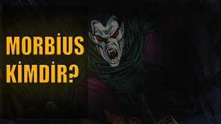 Morbius Kimdir?
