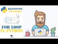 FOR Loop in Python (Syntax, Break, Continue, Else, Nested Loop, Range, Index) - Python for Beginners