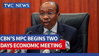 CBN's MPC Begins Two Days Economic Meeting Today
