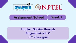 Problem Solving Through Programming In C Week 7 || NPTEL ANSWERS 2025 #nptel #nptel2025 #myswayam