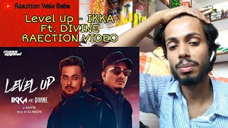 Level Up | IKKA Ft. DIVINE |RAECTION VIDEO