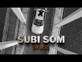 BVUSS - Subi Som (Official Music Video)