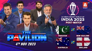 The Pavilion | PAKISTAN vs NEW ZEALAND (Post-Match) Expert Analysis | 4 November 2023 | A Sports