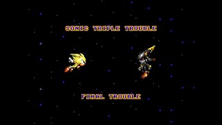 Final Trouble 8-Bit (Sonic Triple Trouble 16-bit)