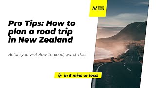 🗺️ Pro Tips: How to plan a road trip in New Zealand - NZPocketGuide.com