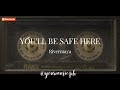 YOU'LL BE SAFE HERE - Rivermaya (Rico Blanco) Lyrics