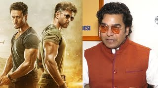 WAR Actor Ashutosh Rana CALLS Hrithik Roshan & Tiger Shroff A ‘FIGHT’ & A ‘DANCE’ Form