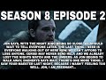 Game of Thrones Season 8 Episode 2 (Plot Leak)