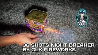 36 Shots Night Breaker by GLK Fireworks, Malolos, Bulacan, Philippines