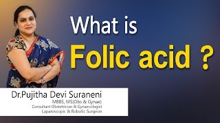 Hi9 | What is Folic acid? | Importance Of Folic Acid | Dr.Pujitha Devi Suraneni | Gynecologist