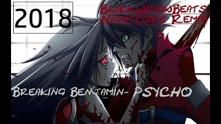 Breaking Benjamin- Psycho [BlackWidowBeats Nightcore Remix]