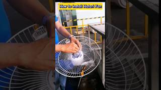 How to install Hatari Fan #របៀបតំឡើងកង្ហារ Hatari #electrical      #fan #hatari #electronic #shorts