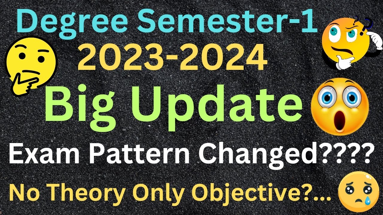 Degree 1st Semester Exam Pattern Changed| Big Update 2023-2024|#ugexams ...