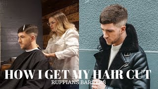 HOW I GET MY HAIR CUT | RUFFIANS BARBERS