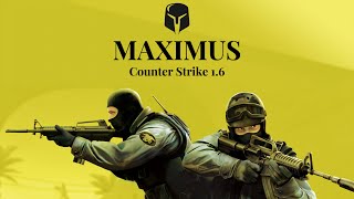 MAXIMUS STREAM cs 1.6