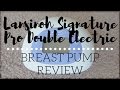 Lansinoh Signature Pro Double Electric Breast Pump Review