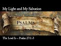 2024 1229 my light and my salvation psalm 27