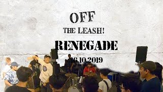 Renegade (Fullset) - OFFTHELEASH 26.10.2019