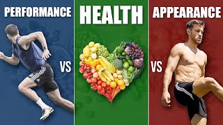 Are You Eating for Performance, Health, or Appearance?