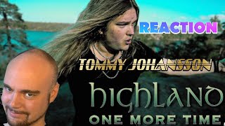 TOMMY JOHANSSON - Highland (One more time) | REACTION