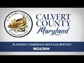 Planning Commission - Regular Meeting - Calvert County, MD - 08/20/2024