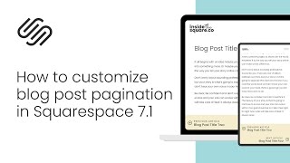 Customize Squarespace Blog Pagination: A Step-by-Step Tutorial for Better Previous and Next Links