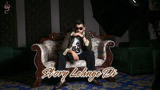 Story Lehnge Di Zafar New Punjabi Song Story Lehnge Di New Song Zafar Story  #love #rimex_song #rime