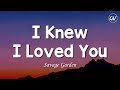 Savage Garden - I Knew I Loved You [Lyrics]