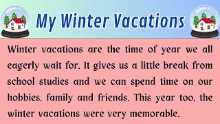 Essay on Winter Vacations in English | How I spent my Winter Vacations essay | Winter Holidays Essay