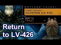 Return Visits to LV-426...